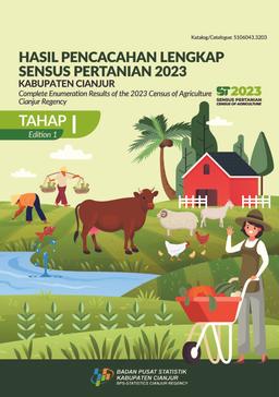 Hasil Pencacahan Lengkap Sensus Pertanian 2023 - Tahap I Kabupaten Cianjur