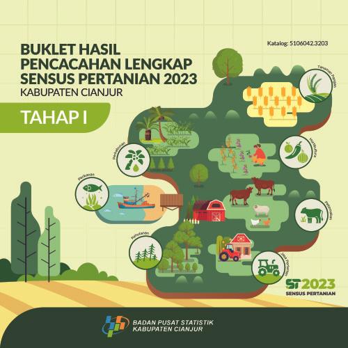 Buklet Hasil Pencacahan Lengkap Sensus Pertanian 2023 - Tahap I Kabupaten Cianjur